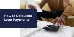 How to calculate loan payments