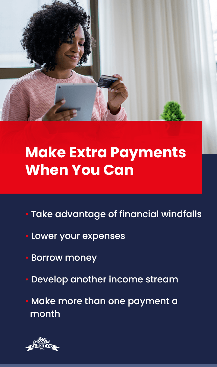 Make Extra Payments When You Can