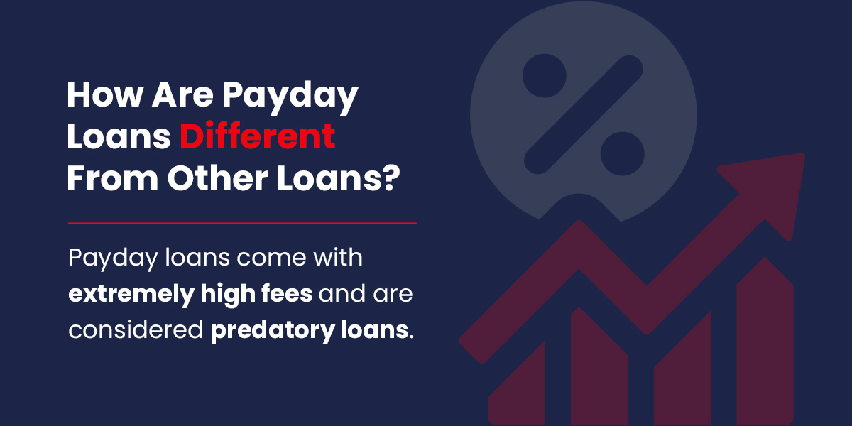 How Are Payday Loans Different From Other Loans?