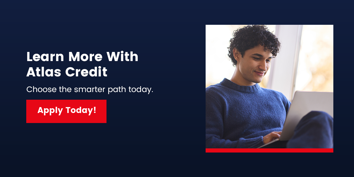 Learn More With Atlas Credit
